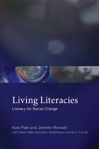 Бумажная книга «Living Literacies: Literacy for Social Change», авторов Дженнифер Роуселл, Кейт Пал - фото №1