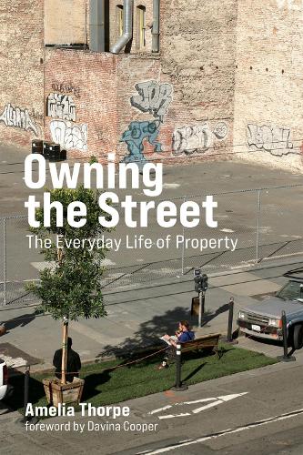 Бумажная книга «Owning the Street: The Everyday Life of Property», автор Амелия Торп - фото №1