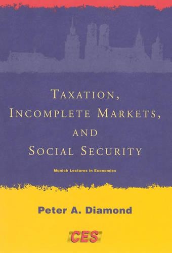 Бумажная книга «Taxation, Incomplete Markets, and Social Security», автор Питер А. Даймонд - фото №1