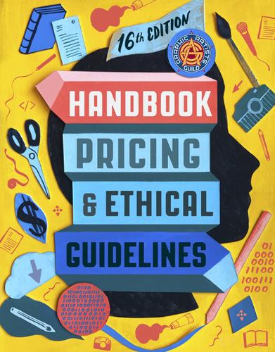 Бумажная книга «Graphic Artists Guild Handbook, 16th Edition: Pricing & Ethical Guidelines», автор Гильдия графических художников - фото №1