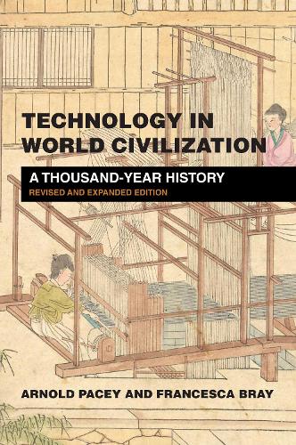 Паперова книга «Technology in World Civilization: A Thousand-Year History», авторів Арнольд Пейсі, Франческа Брей - фото №1