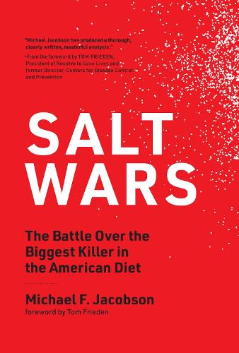 Паперова книга «Salt Wars: The Battle Over the Biggest Killer in the American Diet», автор Майкл Ф. Якобсон - фото №1
