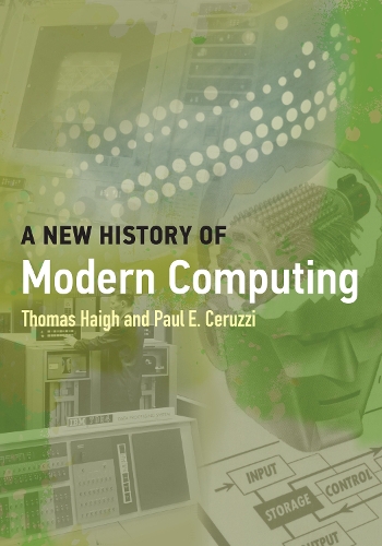 [object Object] «A New History of Modern Computing», авторів Пол Е. Черуцці, Томас Хей - фото №1