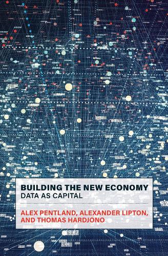 Бумажная книга «Building the New Economy: Data as Capital», авторов Алекс Пентланд, Александр Липтон - фото №1