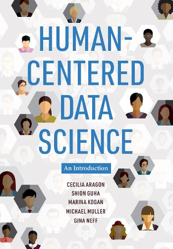 [object Object] «Human-Centered Data Science», авторов Сесилия Арагон, Шион Гуха - фото №1