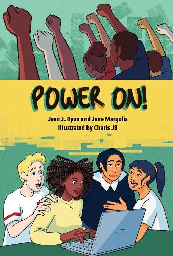 Бумажная книга «Power Up!: A Graphic Novel of Digital Empowerment», авторов Джейн Марголис, Жан Джинсун Рю - фото №1