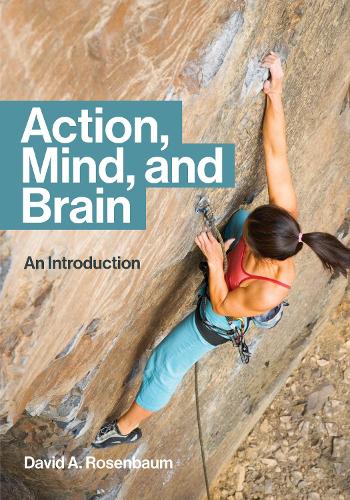 Паперова книга «Action, Mind, and Brain», автор Девід А. Розенбаум - фото №1