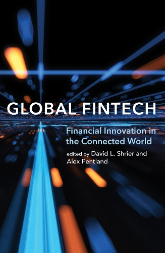 Бумажная книга «Global Fintech: Financial Innovation in the Connected World», авторов Алекс Пентланд, Дэвид Л. Шрайер - фото №1