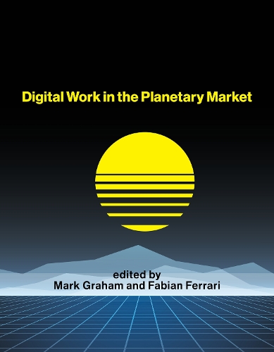 Паперова книга «Digital Work in the Planetary Market», автор Марк Грем - фото №1