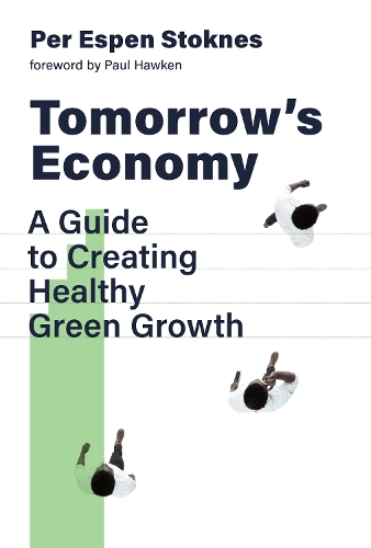 Бумажная книга «Tomorrow's Economy: A Guide to Creating Healthy Green Growth», автор Пер Эспен Стокнес - фото №1