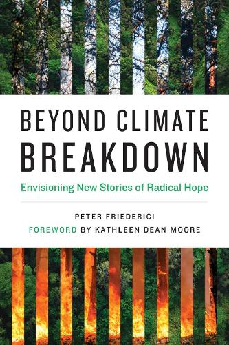 Бумажная книга «Beyond Climate Breakdown», авторов Кэтлин Дин Мур, Питер Фридеричи - фото №1