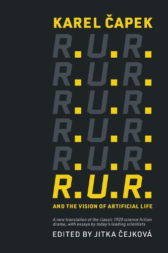Бумажная книга «R.U.R. and the Vision of Artificial Life», авторов Йитка Чейкова, Карел Чапек - фото №1