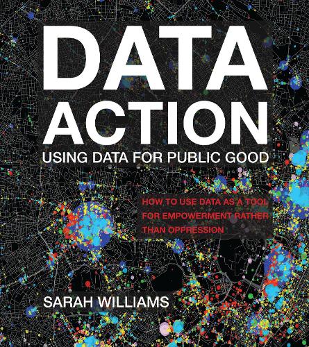 Паперова книга «Data Action: Using Data for Public Good », автор Сара Уільямс - фото №1