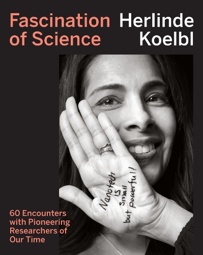 Бумажная книга «Fascination of Science: 60 Encounters with Pioneering Researchers of Our Time», авторов Херлинде Кельбль, Лоис Хоял - фото №1