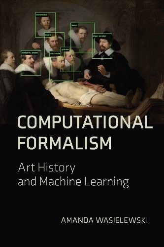 Паперова книга «Computational Formalism: Art History and Machine Learning», автор Аманда Василевські - фото №1