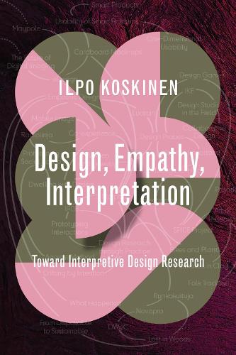Бумажная книга «Design, Empathy, Interpretation: Toward Interpretive Design Research», автор Илпо Коскинен - фото №1