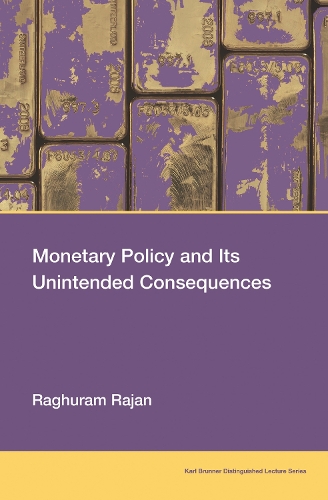 Паперова книга «Monetary Policy and Its Unintended Consequences», автор Рагхурам Раджан - фото №1