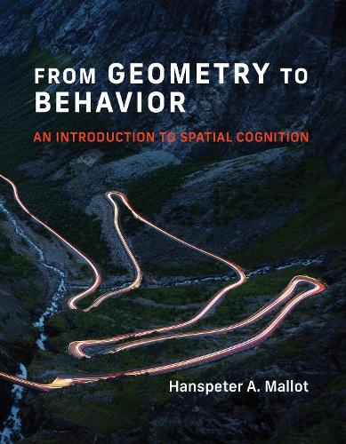 Паперова книга «From Geometry to Behavior: An Introduction to Spatial Cognition», автор Ханспетер А. Маллот - фото №1