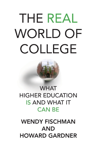 [object Object] «The Real World of College: What Higher Education Is and What It Can Be», авторов Говард Гарднер, Венди Фишман - фото №1