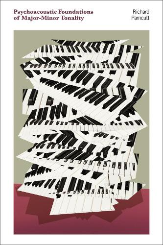 Бумажная книга «Psychoacoustic Foundations of Major-Minor Tonality», автор Ричард Парнкатт - фото №1