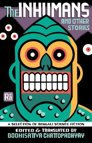 Бумажная книга «The Inhumans and Other Stories: A Selection of Bengali Science Fiction» - фото №1
