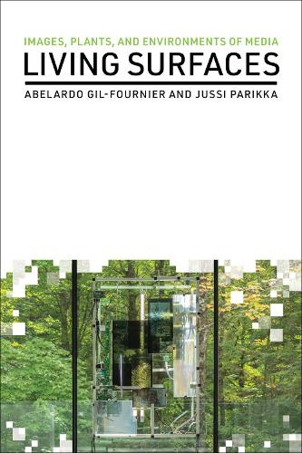 Бумажная книга «Living Surfaces: Images, Plants, and Environments of Media», автор Юсси Парикка - фото №1