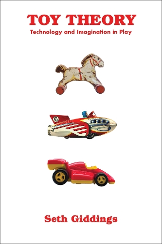 [object Object] «Toy Theory: Technology and Imagination in Play», автор Сет Гіддінгс - фото №1