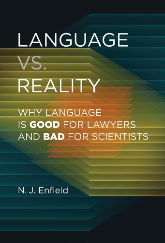 Бумажная книга «Language vs. Reality: Why Language Is Good for Lawyers and Bad for Scientists» - фото №1
