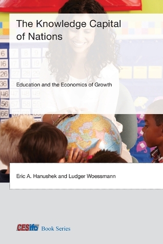 Бумажная книга «The Knowledge Capital of Nations: Education and the Economics of Growth», авторов Эрик А. Ганушек, Людгер Вёссманн - фото №1