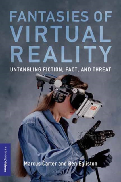 Бумажная книга «Fantasies of Virtual Reality», авторов Бен Эглистон, Маркус Картер - фото №1