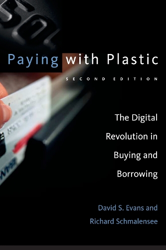 Паперова книга «Paying with Plastic: The Digital Revolution in Buying and Borrowing», авторів Девід С. Еванс, Річард Шмалензі - фото №1