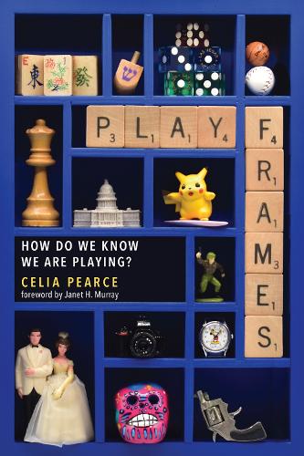Бумажная книга «Playframes: How Do We Know We Are Playing?», авторов Селия Перс, Джанет Х. Мюррей - фото №1