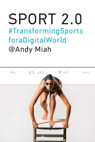 Бумажная книга «Sport 2.0: Transforming Sports for a Digital World», автор Энди Миа - фото №1