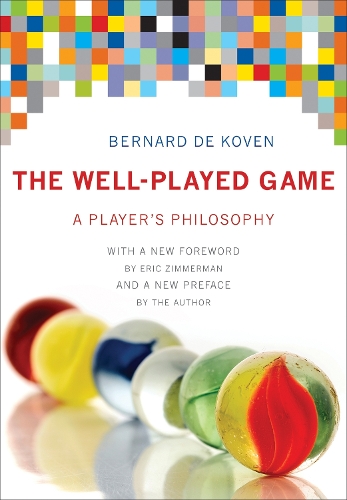Бумажная книга «The Well-Played Game: A Player's Philosophy», автор Бернард де Ковен - фото №1