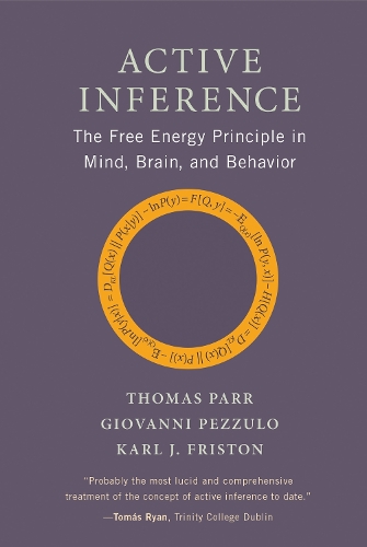Бумажная книга «Active Inference: The Free Energy Principle in Mind, Brain, and Behavior», авторов Джованни Пеццуло, Томас Парр - фото №1