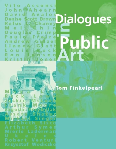 Бумажная книга «Dialogues in Public Art», автор Том Финкельперл - фото №1