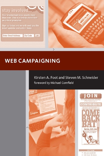 [object Object] «Web Campaigning», авторов Кирстен А. Фут, Стивен М. Шнайдер - фото №1
