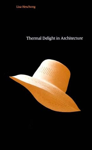 Бумажная книга «Thermal Delight in Architecture», автор Лиза Хешонг - фото №1