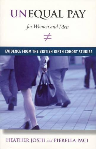 Бумажная книга «Unequal Pay for Women and Men: Evidence from the British Birth Cohort Studies», авторов Хизер Джоши, Пьерелла Пачи - фото №1