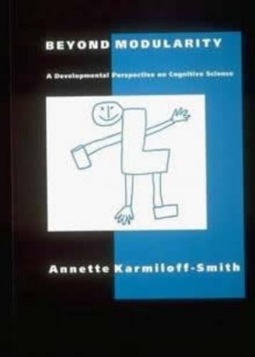 Паперова книга «Beyond Modularity: A Developmental Perspective on Cognitive Science», автор Аннет Кармілофф-Сміт - фото №1