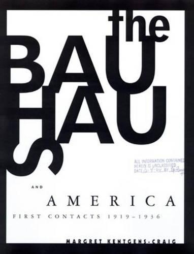 Бумажная книга «The Bauhaus and America: First Contacts, 1919-1936», автор Маргрет Кентгенс-Крейг - фото №1
