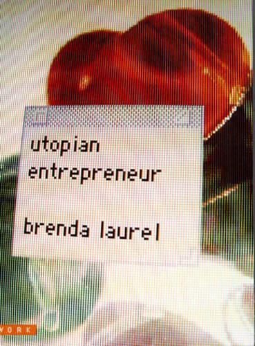 Паперова книга «Utopian Entrepreneur», автор Бренда Лорел - фото №1