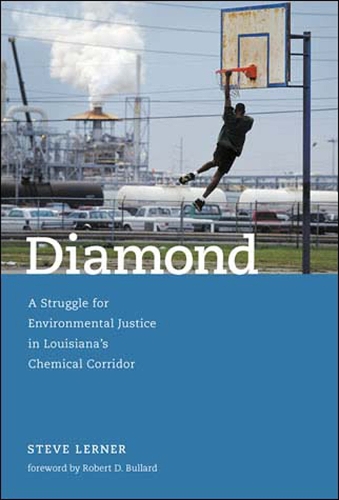 Бумажная книга «Diamond: A Struggle for Environmental Justice in Louisiana's Chemical Corridor», авторов Роберт Д. Буллард, Стив Лернер - фото №1