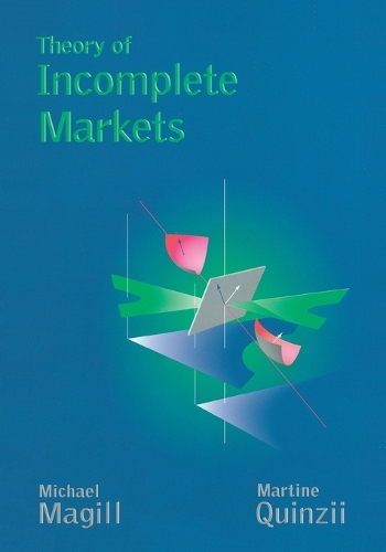 Бумажная книга «Theory of Incomplete Markets», авторов Мартина Квинзи, Майкл Мэгилл - фото №1