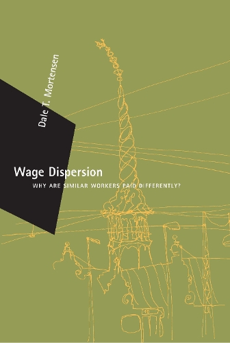 Бумажная книга «Wage Dispersion: Why Are Similar Workers Paid Differently?», автор Дейл Т. Мортенсен - фото №1