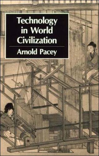 Бумажная книга «Technology in World Civilization: A Thousand-Year History», автор Арнольд Пэйси - фото №1