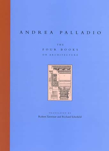 Бумажная книга «The Four Books on Architecture», автор Андреа Палладио - фото №1