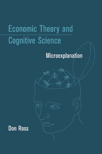 Паперова книга «Economic Theory and Cognitive Science: Microexplanation», автор Дон Росс - фото №1