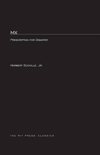 Бумажная книга «MX: Prescription For Disaster», автор Герберт Сковилл - фото №1