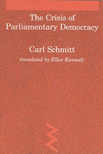 Бумажная книга «The Crisis of Parliamentary Democracy», автор Карл Шмитт - фото №1